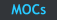 MOCs